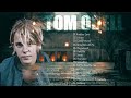 Tom Odell Best Songs Playlist 2023 Tom Odell Greatest Hits Full Album
