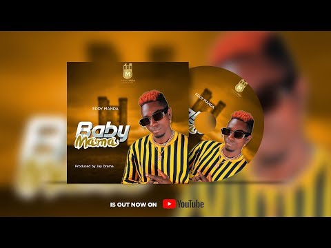 Eddy Manda - Baby Mama (Official Audio)