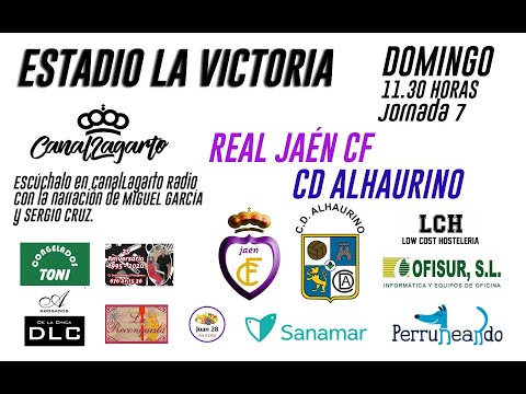 Retransmisión en directo Real Jaén CF - CD Alhaurino CanalLagarto.com