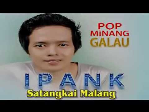 Ipank - Satangkai Malang [Official Music Video] Pop Minang Galau
