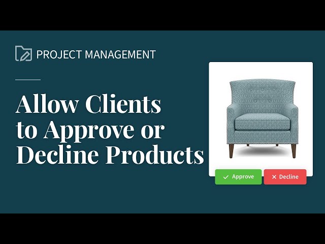 Allow Clients to Approve & Reject Products
