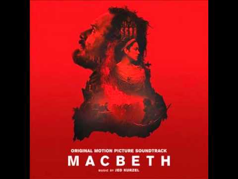 Macbeth (Original Motion Picture Soundtrack) - Jed Kurzel