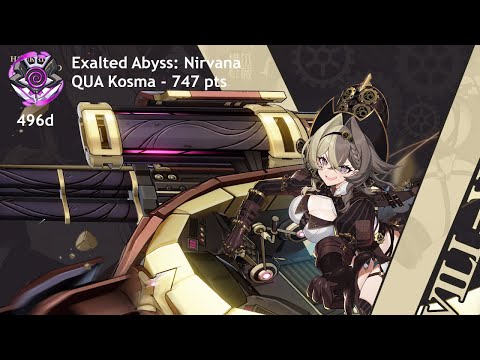 HI3 EX Abyss - Nirvana 496D | Kosma (QUA) 747 pts | HC [SS1] HTR [SSS] CN