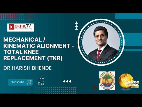 Mechanical / Kinematic Alignment -Total Knee Replacement (TKR) - Dr Harish Bhende