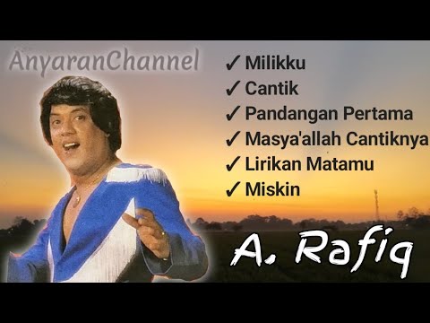 Dangdut Lawas | A. Rafiq @AnyaranChannel_80an #musikdangdut #arafiq #musikindonesia #dangdutlawas