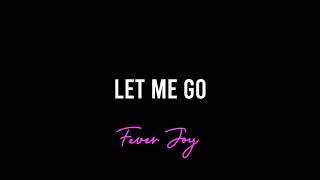 Fever Joy - You're Losing Control - Unofficial Lyric Video
