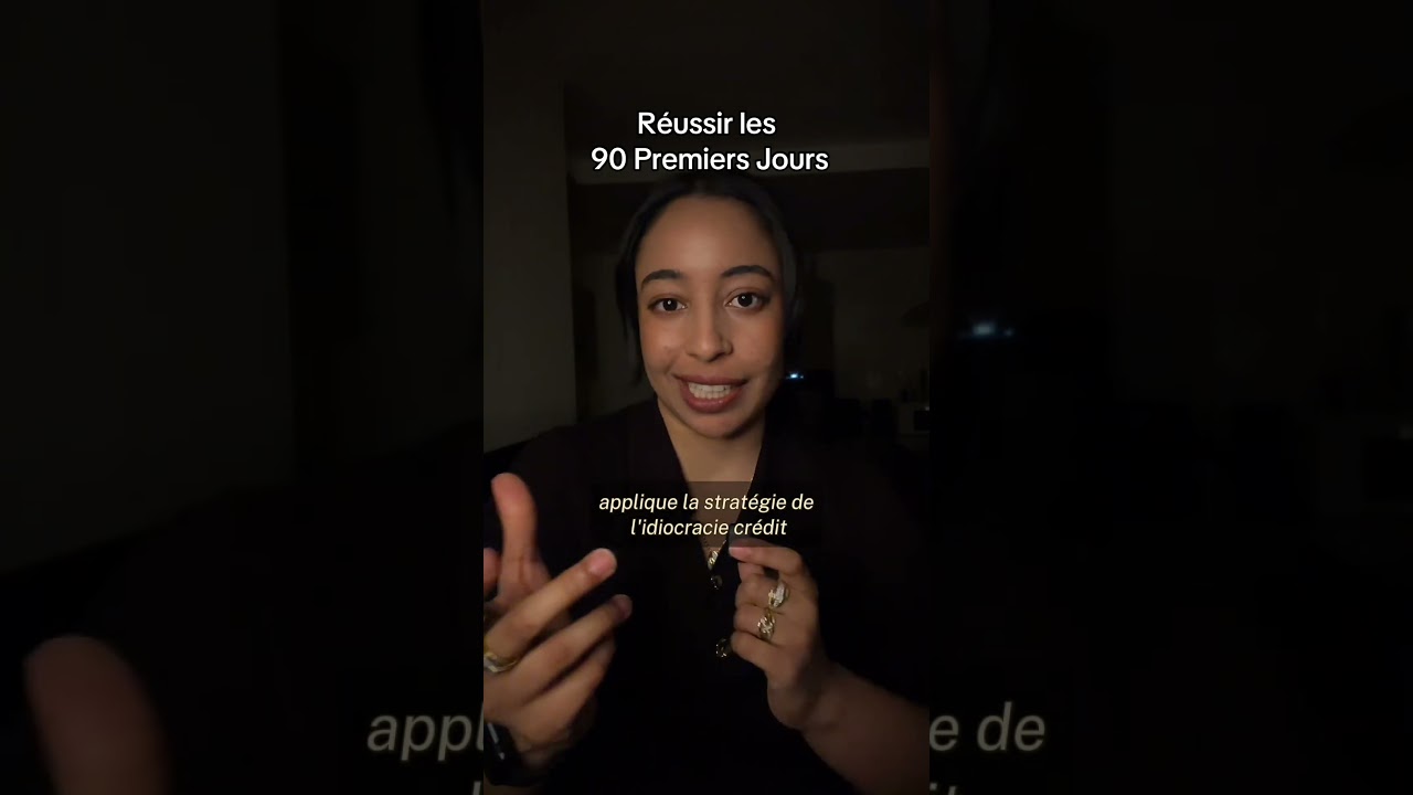 Réussir les 90 premiers Jours