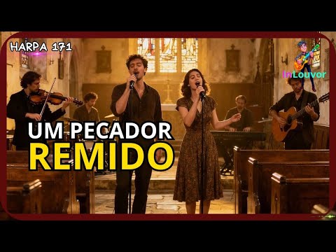 Um Pecador Remido – Versão Jazz & Soul Gospel (Harpa Cristã 171)