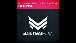 Armin van Buuren & Andrew Rayel - EIFORYA (Original Mix)