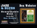 Ben Webster - Honeysuckle Rose