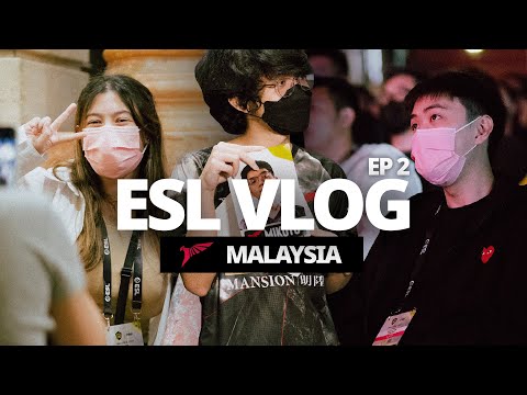 ESL MALAYSIA VLOG #2 | Talon and Friends ft. Dreamocel, JohnxFire and MLP
