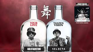 GIGI D'AGOSTINO - ELISIR / YOUR LOVE (SELECTA TANZEN VISION MIX)