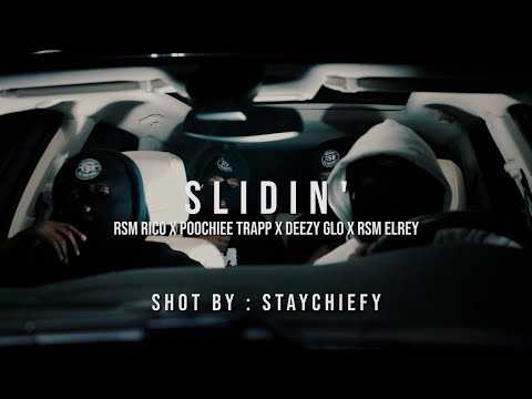 RSM Rico ft. Poochiee Trapp Deezy Glo RSM Elrey - Slidin' (Official Video) | shot by: @staychiefy