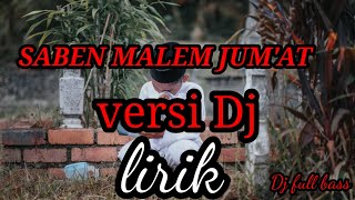 Download lagu BIKIN MERINDING SOLAWAT- SABEN MALEM JUM'AT- VERSI DJ(Lirik) mp3 Download lagu BIKIN MERINDING SOLAWAT- SABEN MALEM JUM'AT- VERSI DJ(Lirik) mp3