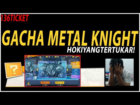 🔥🔥138TICKET GACHA UNTUK METAL KNIGHT (HOKI YANG TERTUKAR) - ONE PUNCH MAN:The Strongest