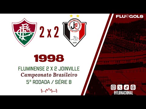 Fluminense 2 x 2 Joinville - Campeonato Brasileiro Série B 1998 - 5ª Rodada (27/08/1998)