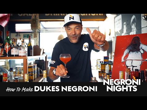 How To Make The DUKES NEGRONI! | Negroni Nights Recipe