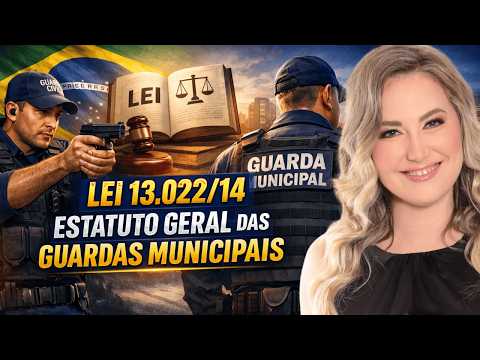 LAW 13.022/14 - General Statute of Municipal Guards
