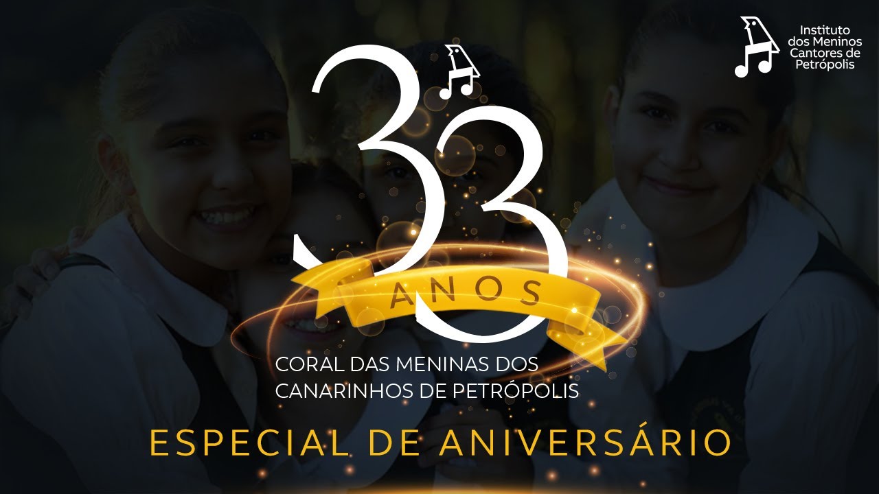 Especial | 33 anos do Coral das Meninas dos Canarinhos de Petrópolis