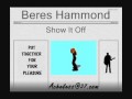 Beres Hammond - Show It Off