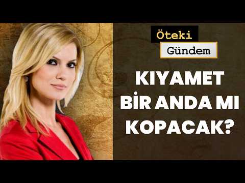 Kıyametin Alametleri Gerçekten İşaret Mi? Öteki Gündem - 28 Aralık 2012