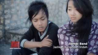Download lagu Sambi Band - Jadikan Kenangan Indah mp3 Download lagu Sambi Band - Jadikan Kenangan Indah mp3