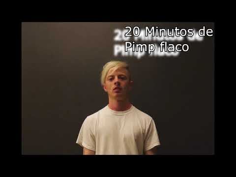 20 Minutos de Pimp flaco [Recopilación]