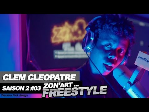 zonart freestyle #03 S2 - @clemcleopatre6540  ( official vidéo)
