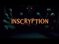 Inscryption OST Jonah Senzel Full Timestamps Original Game Soundtrack