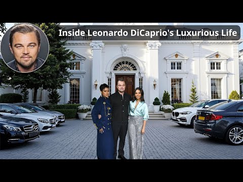 Inside Leonardo DiCaprio's Luxurious Life | Houses, Cars, Huge Net Worth & Girlfriend