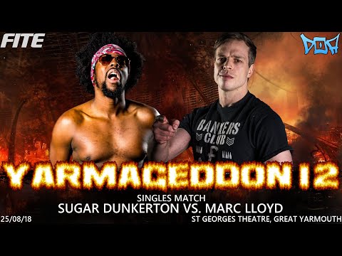 DOA FLASHBACK: Sugar Dunkerton vs. Marc Lloyd - Yarmageddon 12 (2018)