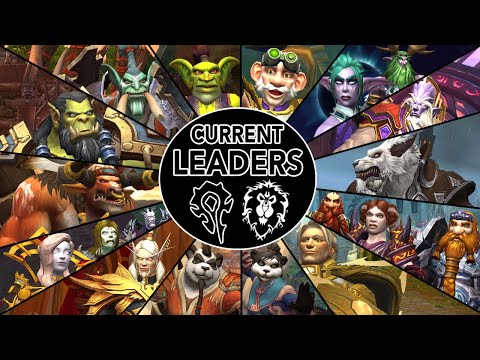 The Current Leaders of The Horde and The Alliance