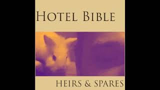 Hotel Bible - A Kiss From An Old Flame (A Trip To The Moon)