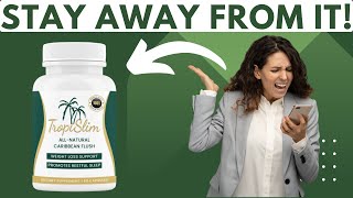 TropiSlim Reviews – 🔥Warnings!🔥TropiSlim Supplement – Where to Buy TropiSlim – TropiSlim Ingredients