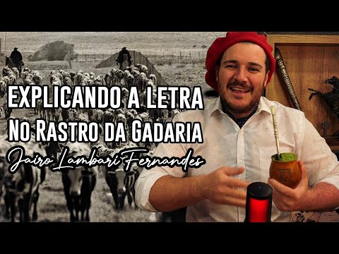 Explaining the lyrics: On the Trail of Gadaria - Jairo Lambari Fernandes