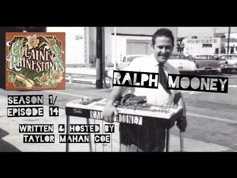 RALPH MOONEY - The Sound of Country Music ("Cocaine & Rhinestones" Podcast Season 1 / Episode 14)