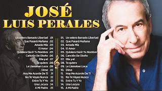Download lagu JOSE LUIS PERALES SUS  30 GRANDES EXITOS - JOSE LUIS PERALES LO MEJOR DE LO MEJOR mp3
