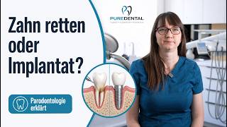 Zahn retten oder Implantat?