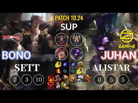 KT Bono Sett vs OZ Juhan Alistar Sup - KR Patch 10.24