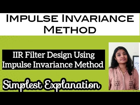 Impulse Invariance Method  |IIR Filter Design using Impulse Invariance|Digital signal Processing