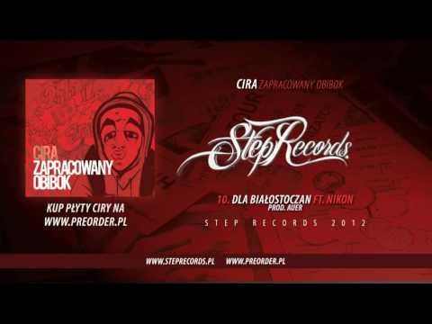 Cira ft. Nikon - Dla Białostoczan