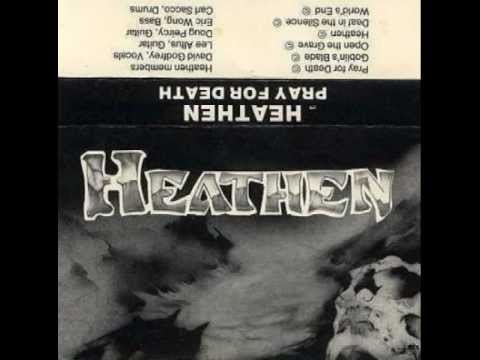 Heathen - Heathen (Pray for Death 1986 DEMO)