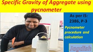 Specific Gravity of Aggregate using pycnometer  | I.S.2386 P3 | Practical & Calculation in  हिंदी