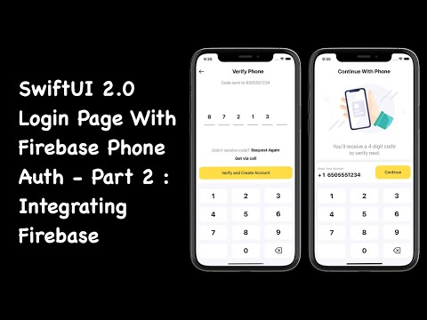 SwiftUI 2.0 Login Page With Firebase Phone Auth - Part 2: Firebase Integration