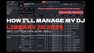 Mixo 2.0 Is How I Will Organize My DJ Library in 2026