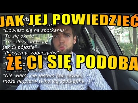 "Jak Powiedzieć Dziewczynie, że Mi Się Podoba i Chcę z Nią Być?"