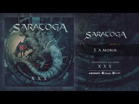 SARATOGA - A Morir