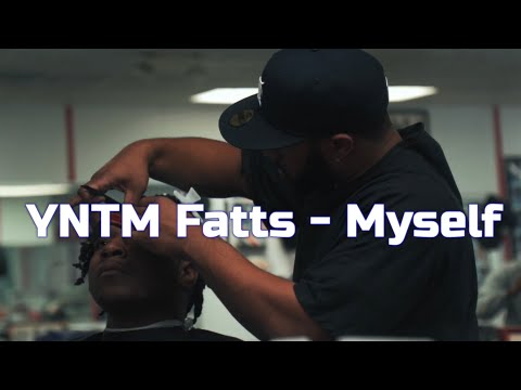 YNTM  Fatts  - Myself  #iShotRaw