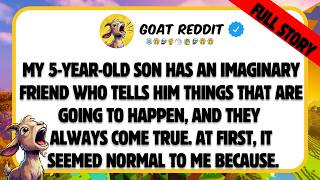 My 5-year-old son has an imaginary friend who tells him things that are going to happen, and they...