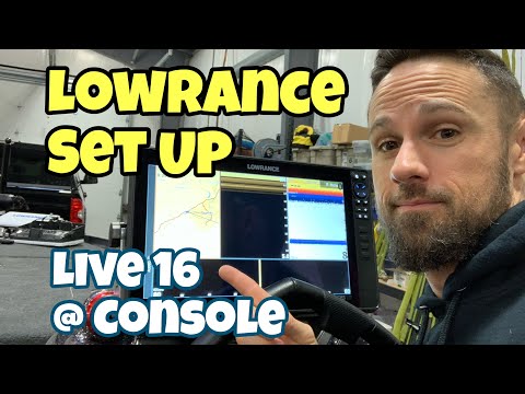 Lowrance SET UP - CONSOLE for LIVE Unit